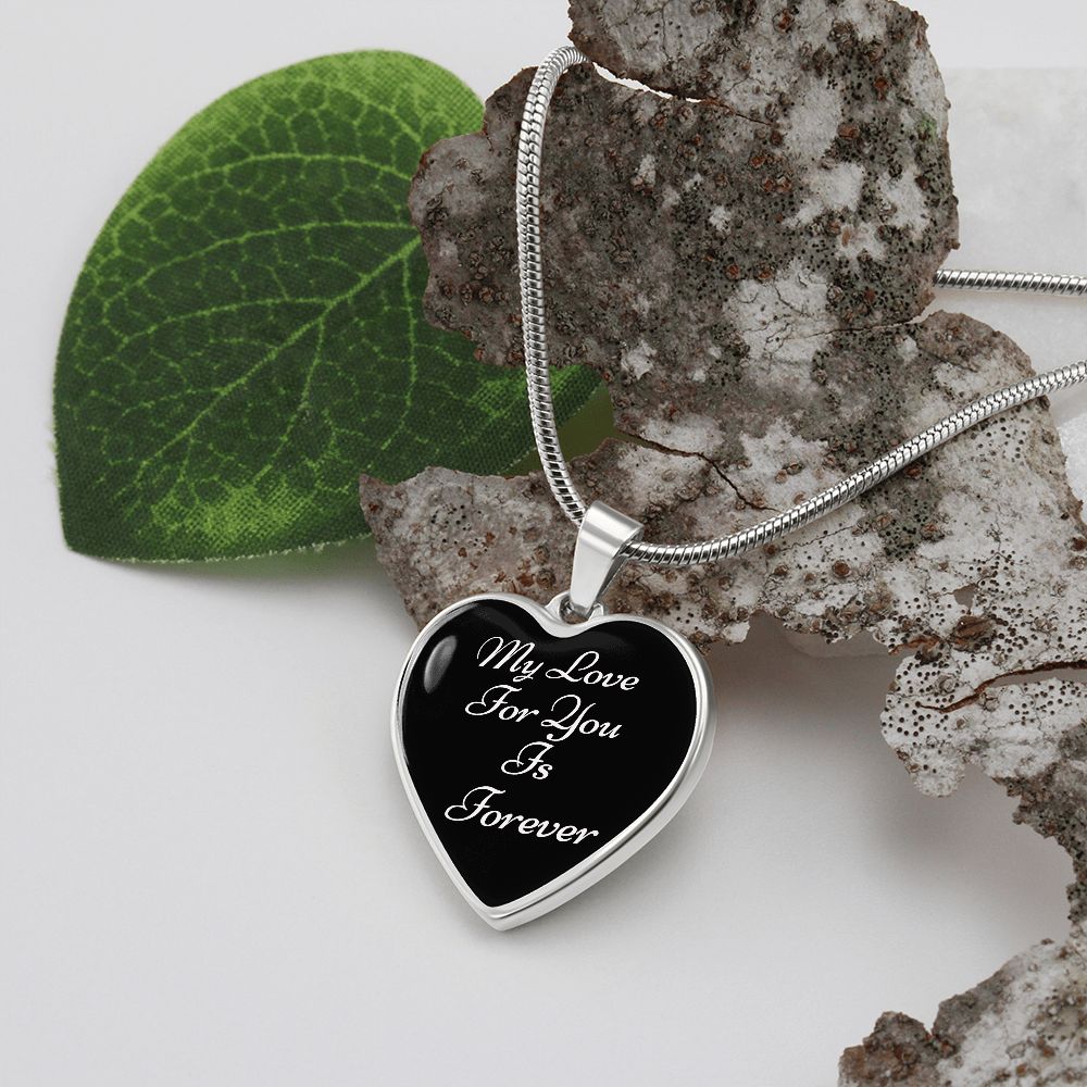 Heart Pendant and Snake Chain (My Love For You Is Forever-Black BG)