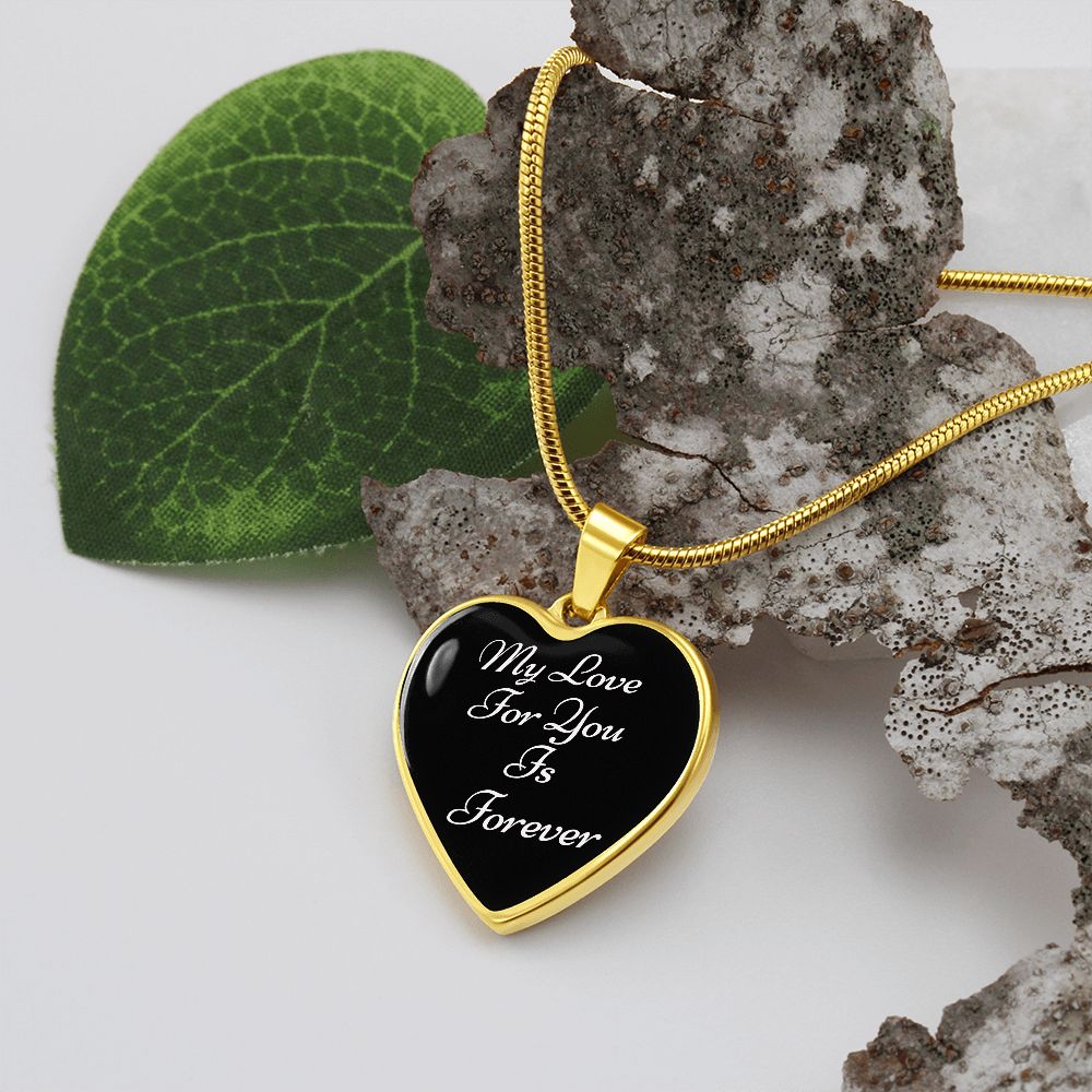 Heart Pendant and Snake Chain (My Love For You Is Forever-Black BG)