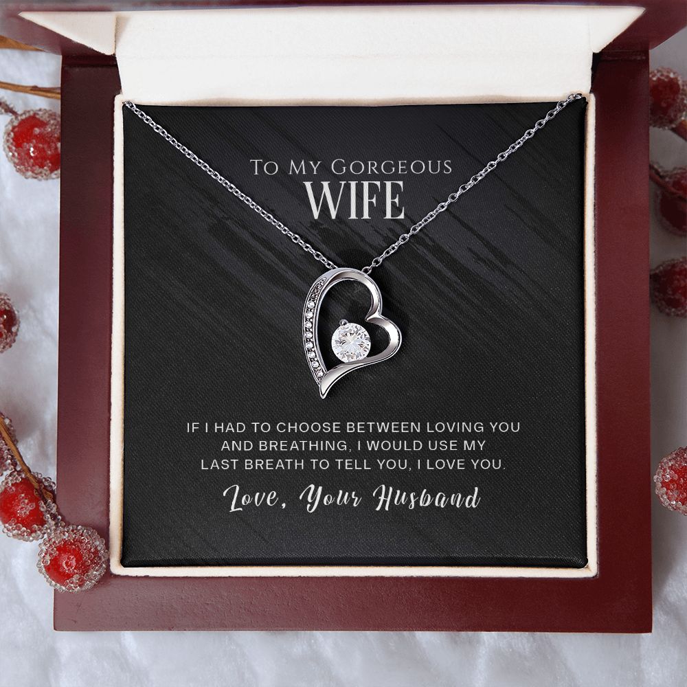 Forever Love Necklace To My Gorgeous Wife