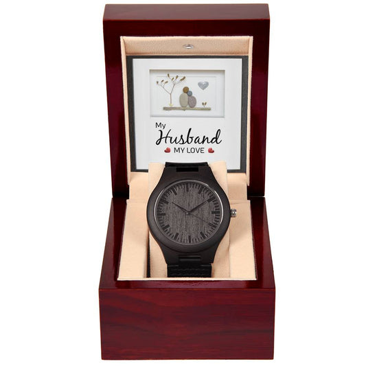 Wooden Watch  - My husband My Love