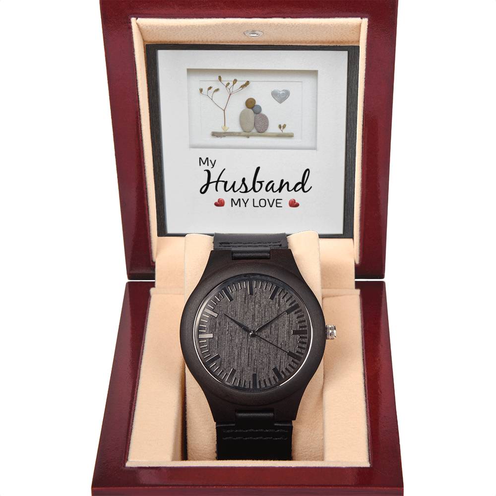 Wooden Watch  - My husband My Love