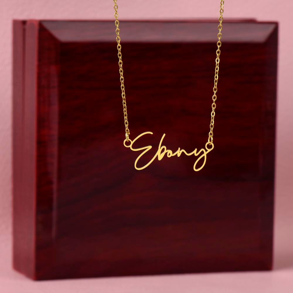 Signature Name Necklace - To The Woman Who Raised Me