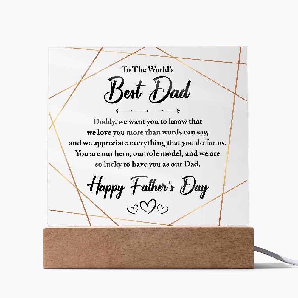 Square Acrylic Plaque - To The World's Best Dad