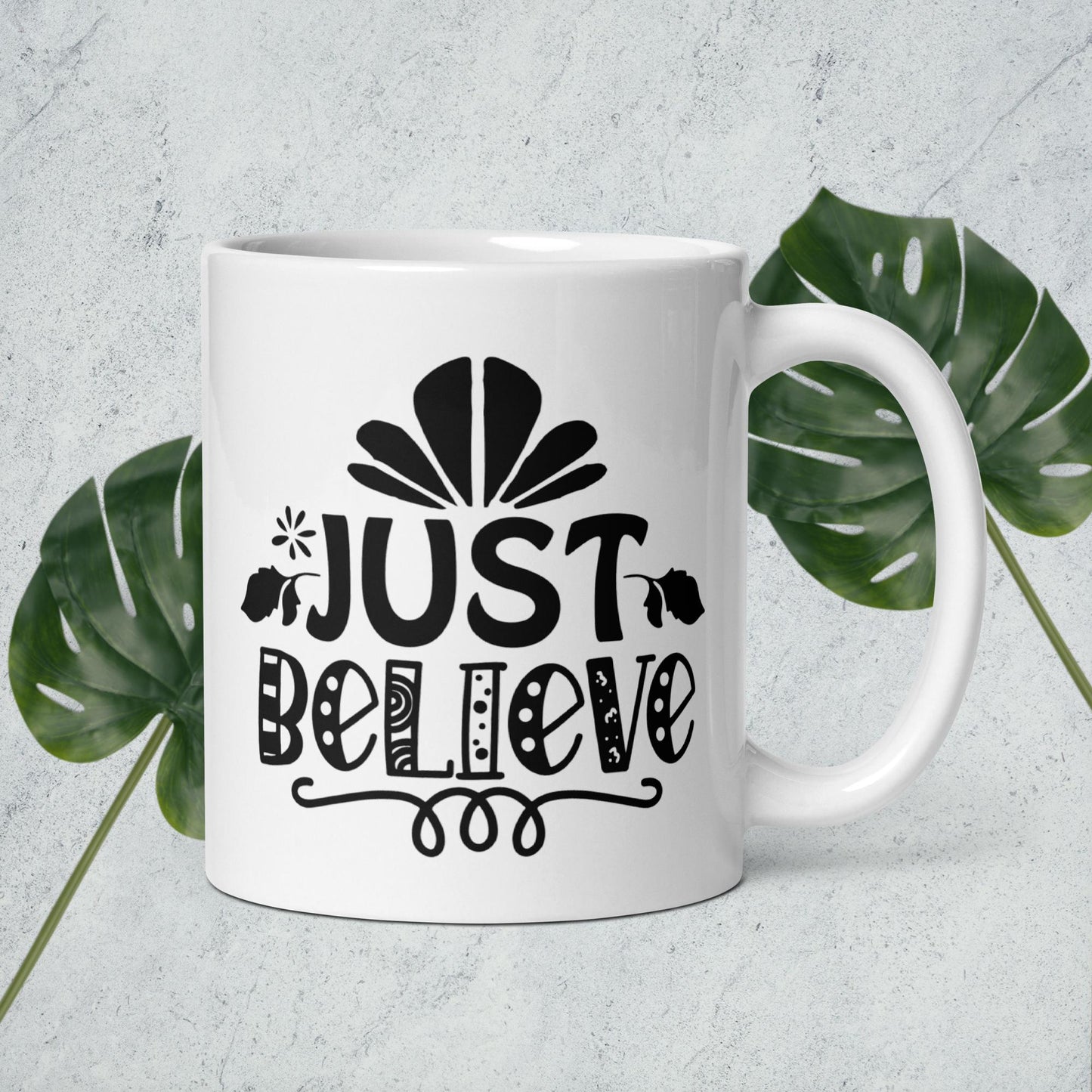 Just Believe - White glossy mug