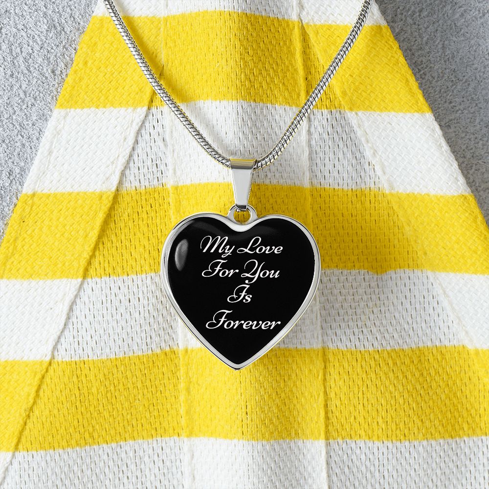 Heart Pendant and Snake Chain (My Love For You Is Forever-Black BG)