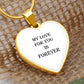 Heart Pendant: with Snake Chain (My Love For You Is Forever)