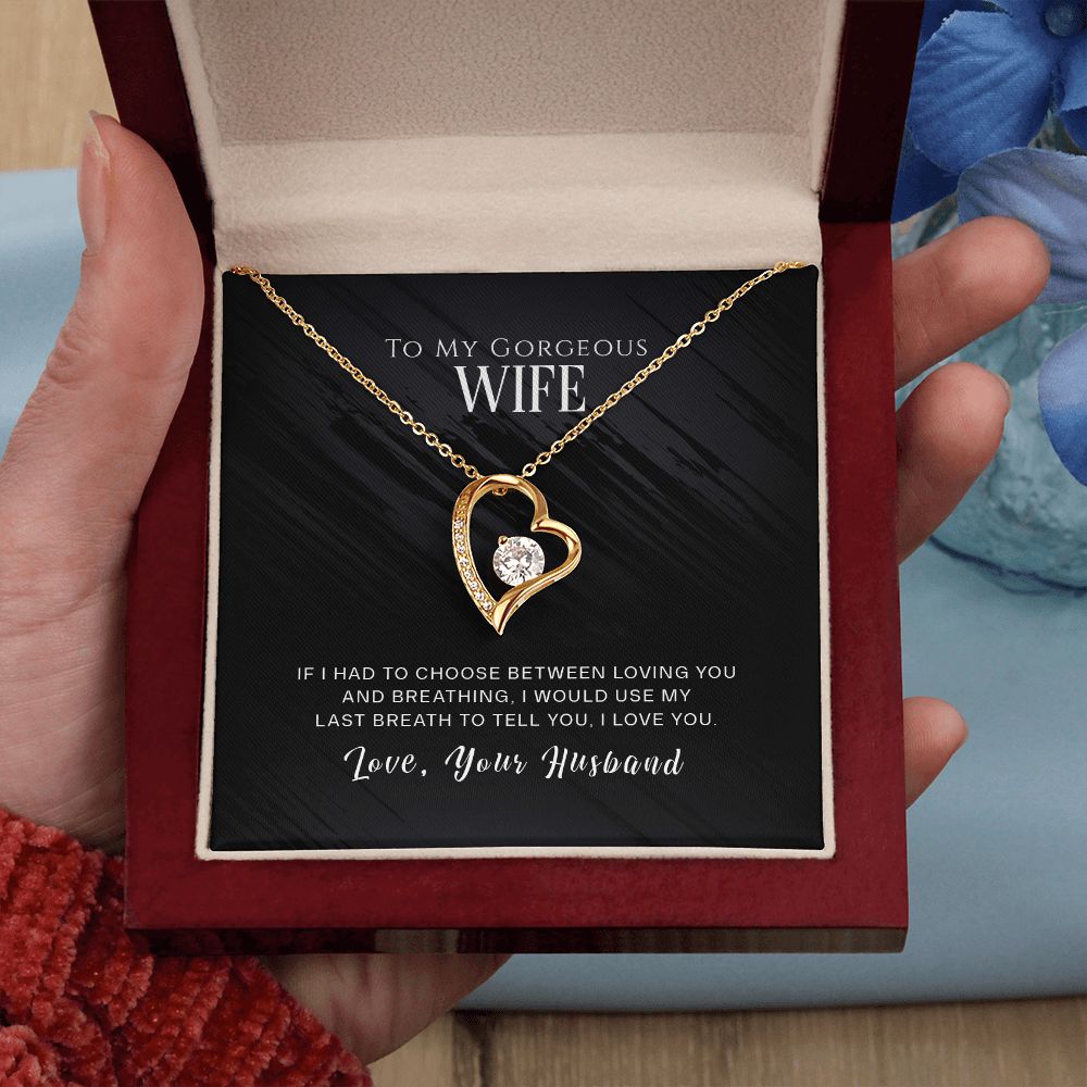 Forever Love Necklace To My Gorgeous Wife