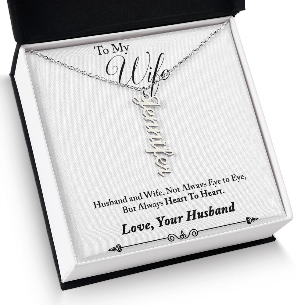 Personalized Vertical Name Necklace (with message for wife-always heart to heart)