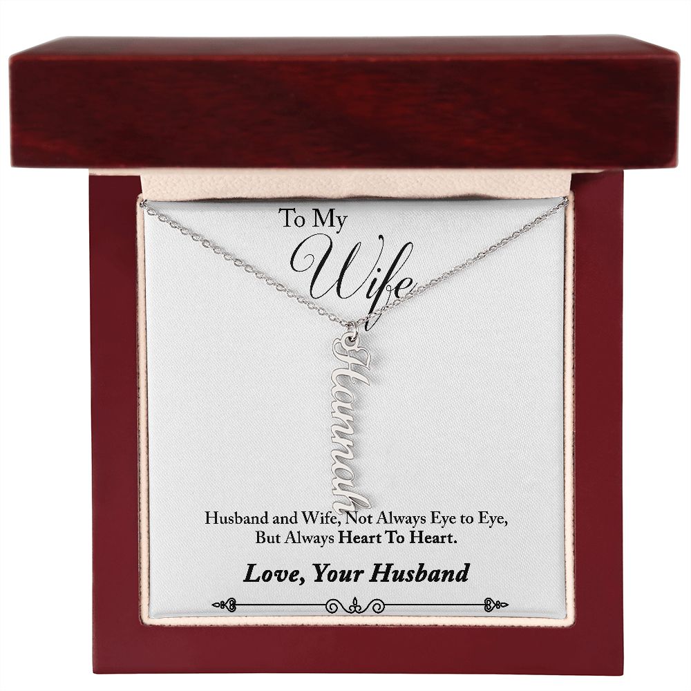 Personalized Vertical Name Necklace (with message for wife-always heart to heart)