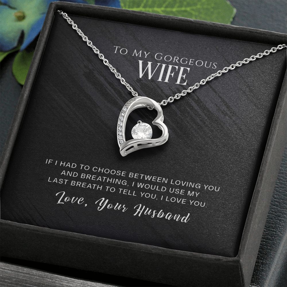 Forever Love Necklace To My Gorgeous Wife